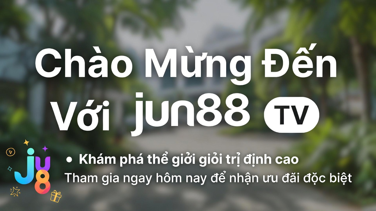 mẹo chơi nổ hũ Jun88